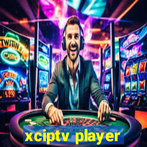 xciptv player